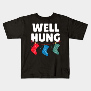 Well Hung Kids T-Shirt